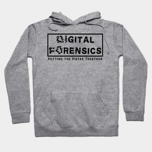 Digital Forensics - Putting the Pieces Together Hoodie by DFIR Diva